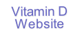 Vitamin D
Website
