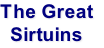 The Great
Sirtuins
