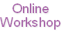 Online
Workshop