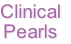 Clinical
Pearls
