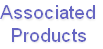Associated
Products