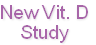 New Vit. D
Study
