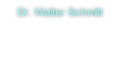 Dr. Walter Schmitt
