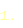 1.
