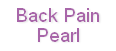 Back Pain
Pearl