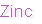 Zinc