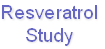 Resveratrol
Study
