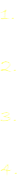 1.

2.
3.

4.
