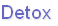 Detox