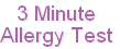 3 Minute
Allergy Test