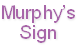 Murphy’s
Sign
