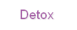Detox