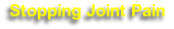 Stopping Joint Pain
