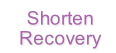 Shorten
Recovery
